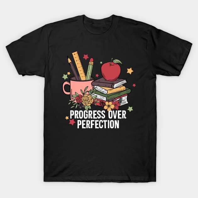 Progree Over Perfection Teacher Quote Gift T-Shirt by Teewyld